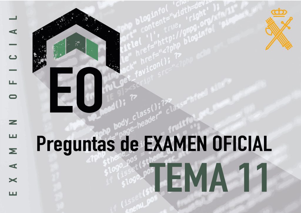 Preguntas Examen Guardia Civil Tema 11